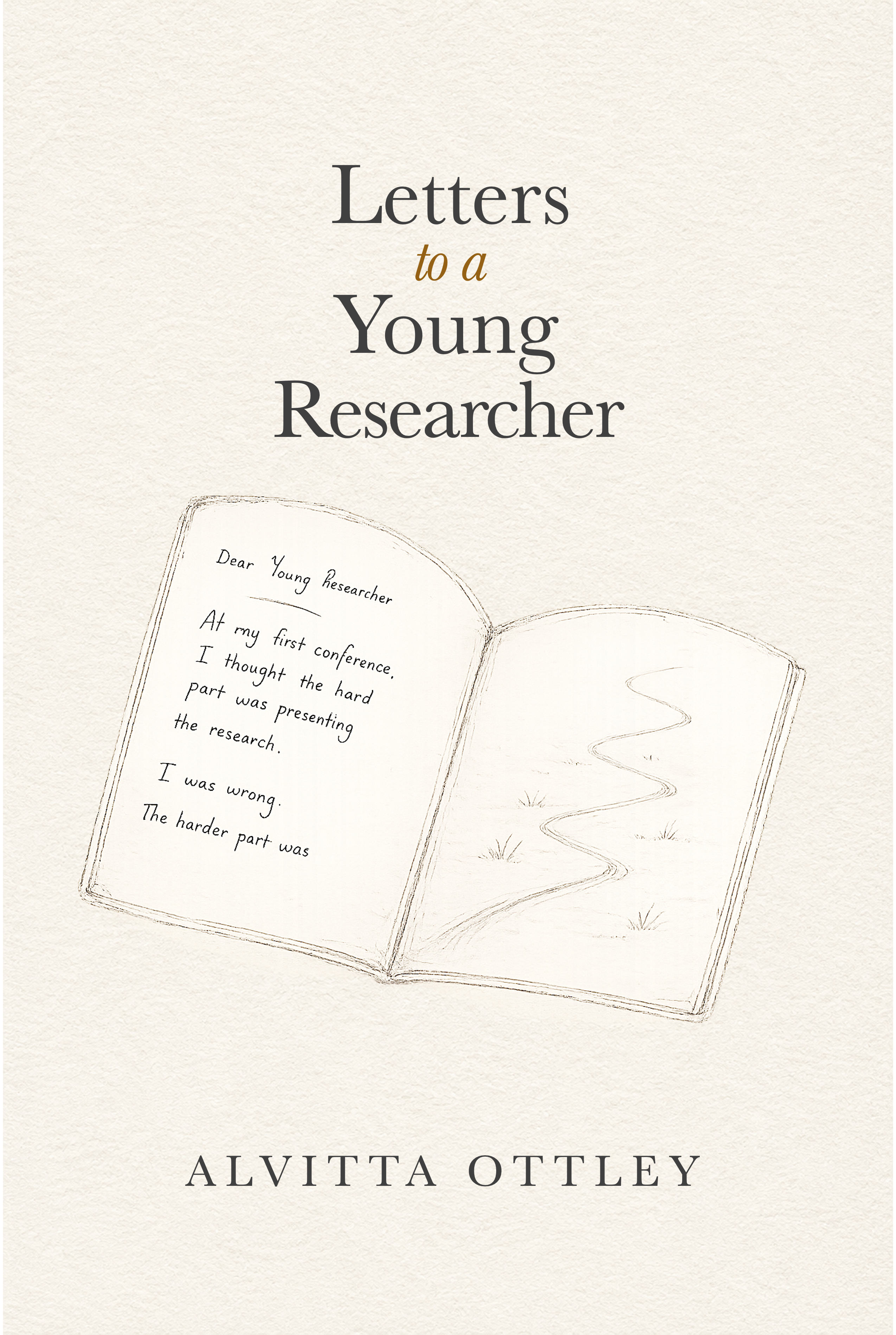 Letters to a Young Researcher